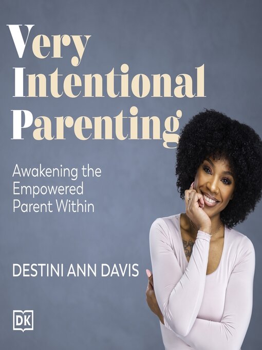 Title details for Very Intentional Parenting by Destini Ann Davis - Wait list